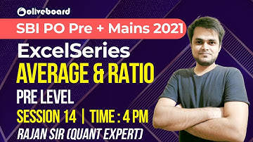 SBI PO 2021 | Maths Preparation | AVERAGE & RATIO | Prelims Level | Session 14 @OliveboardApp