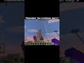 "Remember the lockdown day's" #dothingsyoudontwanttodo #minecraft #gaming