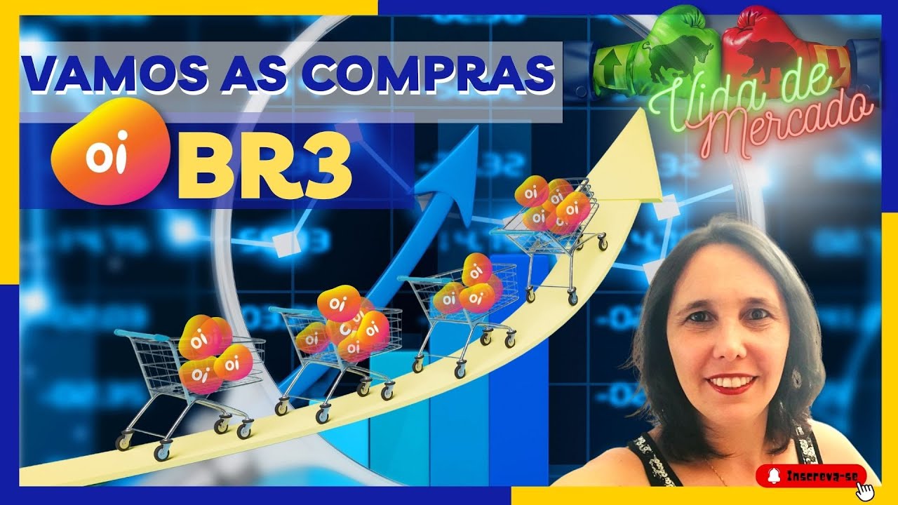 OIBR3 COMPRAS  DA NOSSA OIZINHA ! ONDE COMPRAR VIIA3 COGNA