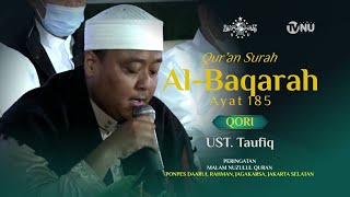 QS. Al-Baqarah Ayat 185 - Qori Ustadz Taufiq