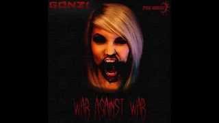 Gonzi - War Against War