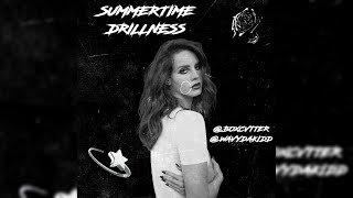 Lana Del Ray - Summertime DRILLness (prod. by @wavydakidd x @boxcvtter)