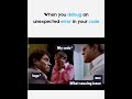 What causing the issue ??#DeDanaDan #DeveloperFrustration#CodingMeme #TechLife #FunnyReels #CodeLife