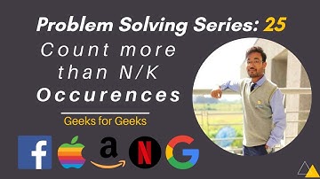 Count more than N/K occurrences | GFG | Geeks for Geeks | Hindi | Problem Solving | FAANG | Shashwat