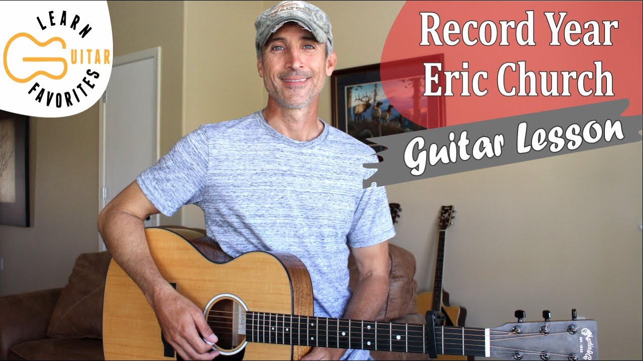 Record Year Eric Church Guitar Lesson Tutorial YouTube