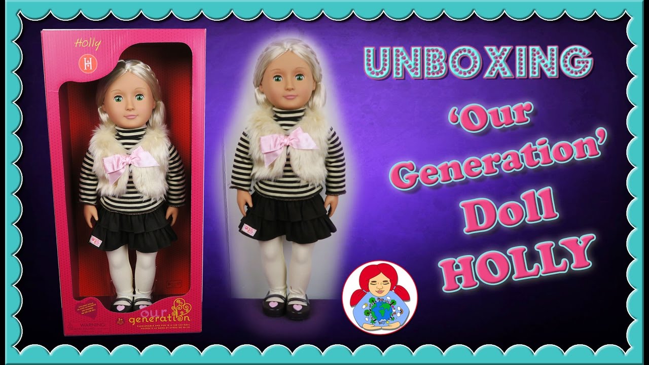 our generation doll holly