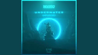 Underwater - Unplugged