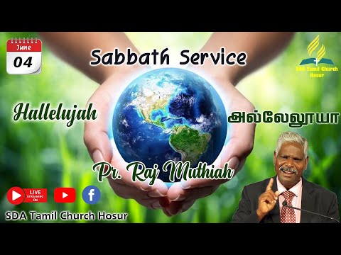 Hallelujah | அல்லேலூயா | Pr. Raj Muthiah | Sabbath Service - 04.06.2022