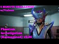 5 MINUTE CHALLENGE w/Valenn | Phantom Investigation (Reimagined) v0.86
