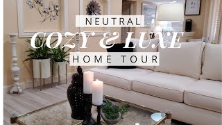 COZY LUXE NEUTRAL HOME TOUR | MINIMALIST ATTEMPT |  NEUTRAL DECOR