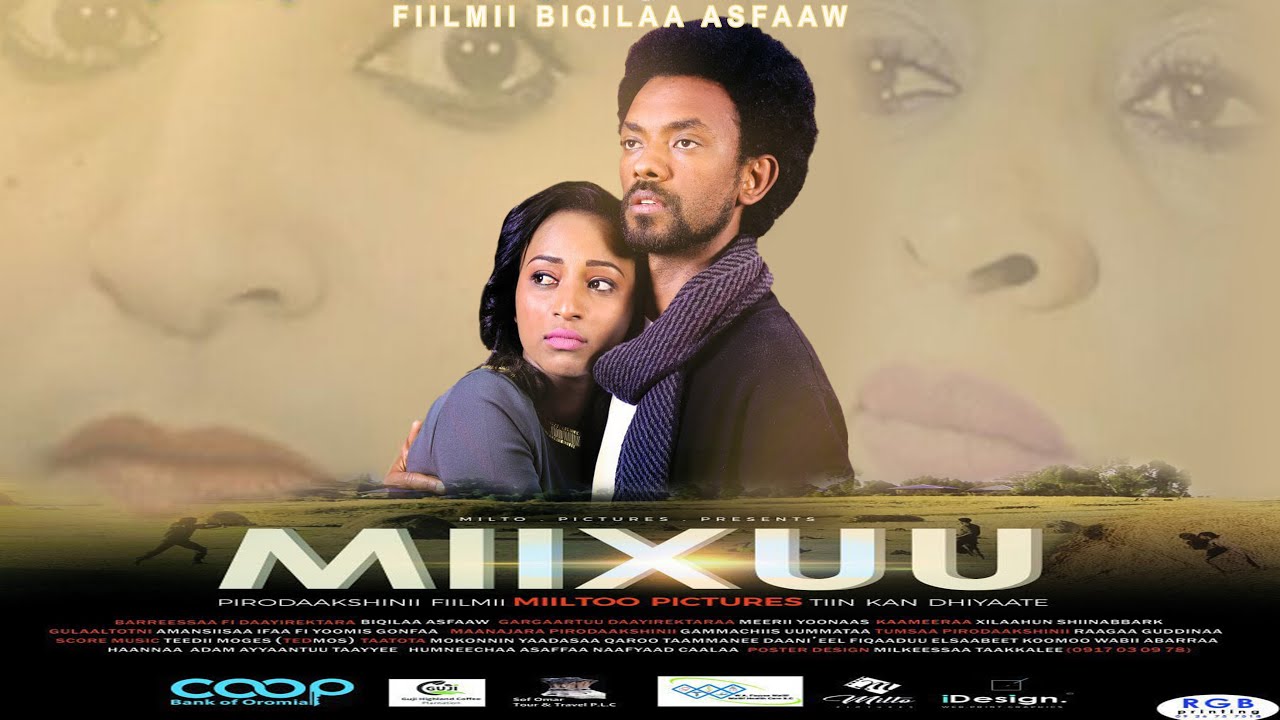 Fiilmii Afaan Oromoo Haaraa Miixuu  New Afaan Oromo Film Full Ethiopia Oromo Movie   20142022