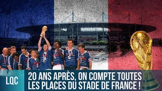 LQC - Y a-t-il le bon nombre de places au Stade de France ?