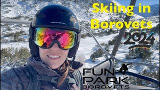 Skiing in Borovets 2024 | Fun Park and Scenic Ski Runs | Bulgaria Travel Vlog