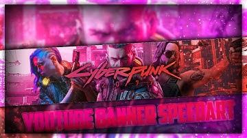 CyberPunk 2077 Youtube Banner Speed Art | Photoshop