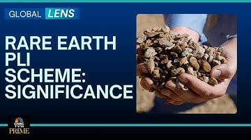 Global Lens I Rare Earth PLI-regeling: de industrie schetst de voordelen