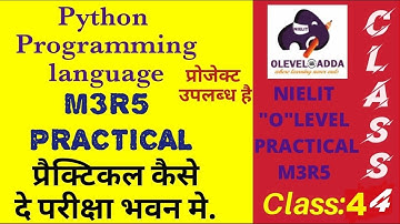 Module Code- M3-R5 |Python Programming Language| NIELIT OLEVEL 2021 Practical Questions | Class-4