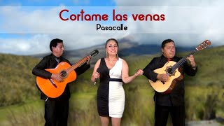 Cortame las venas - Pasacalle | Elizabeth Rios