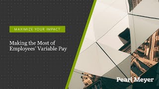 Making the Most of Employees' Variable Pay