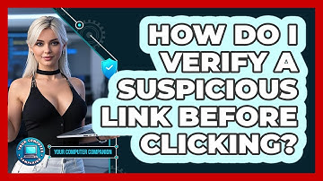 How Do I Verify A Suspicious Link Before Clicking?