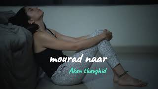 Clip Kabyle 2021- Mourad Naar Aken Thevghid