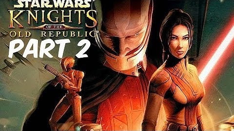 Star Wars: KOTOR Walkthrough Episode 2 "Stranded on Taris" [PC - No Commentary]