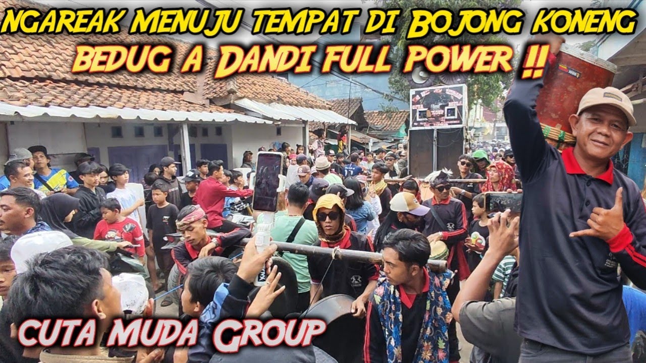 Ngareak menuju tempat di Bojong koneng ‼️ bedug a Dandi full power || cuta muda group 