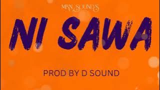 'NI SAWA' BONGO FLAVA INSTRUMENTAL BEATS | PROD BY D SOUND