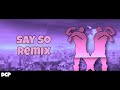 Fortnite - Say So Emote (Remix)