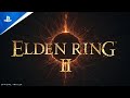 ELDEN RING II (2026) - First Trailer | FromSoftware | PS5 Mp3 Song