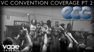 VC Convention Coverage - ECC 2015 Pt. 2