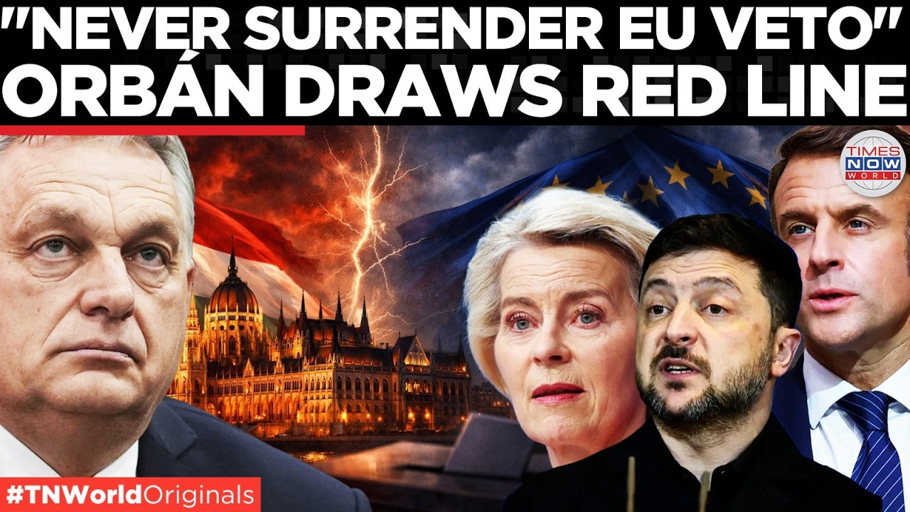 HUNGARY-EU SHOWDOWN: Orban Issues Dire Warning, "Brussels Wants to Destroy Hungary's Veto"
