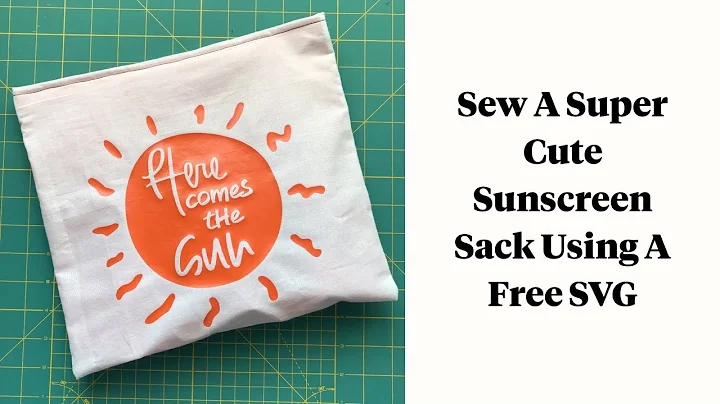 Sew A Cute Sunscreen Sack Using Free SVG