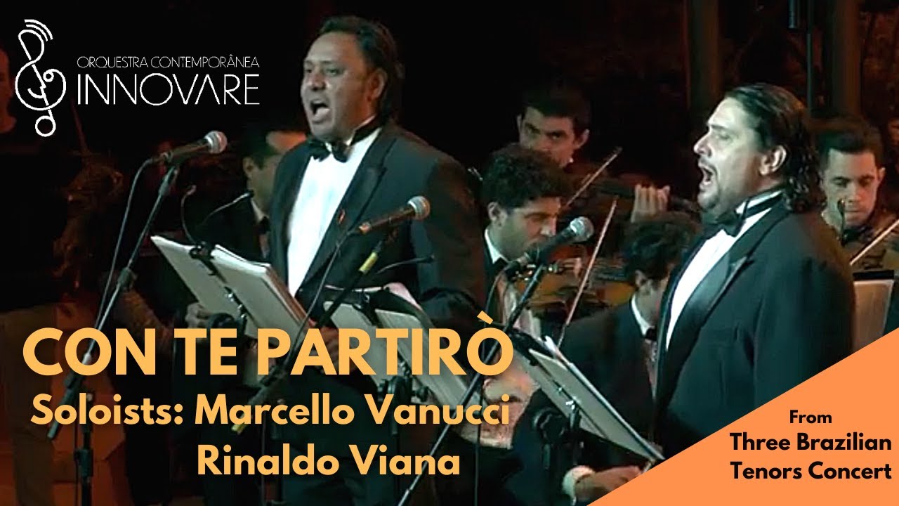 CON TE PARTIRÒ - Orquestra Contemporânea Innovare feat Marcello Vannucci e Rinaldo Viana