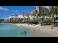 Review Aston Circle Hotel | Waikiki Beach | Oahu Hawaii