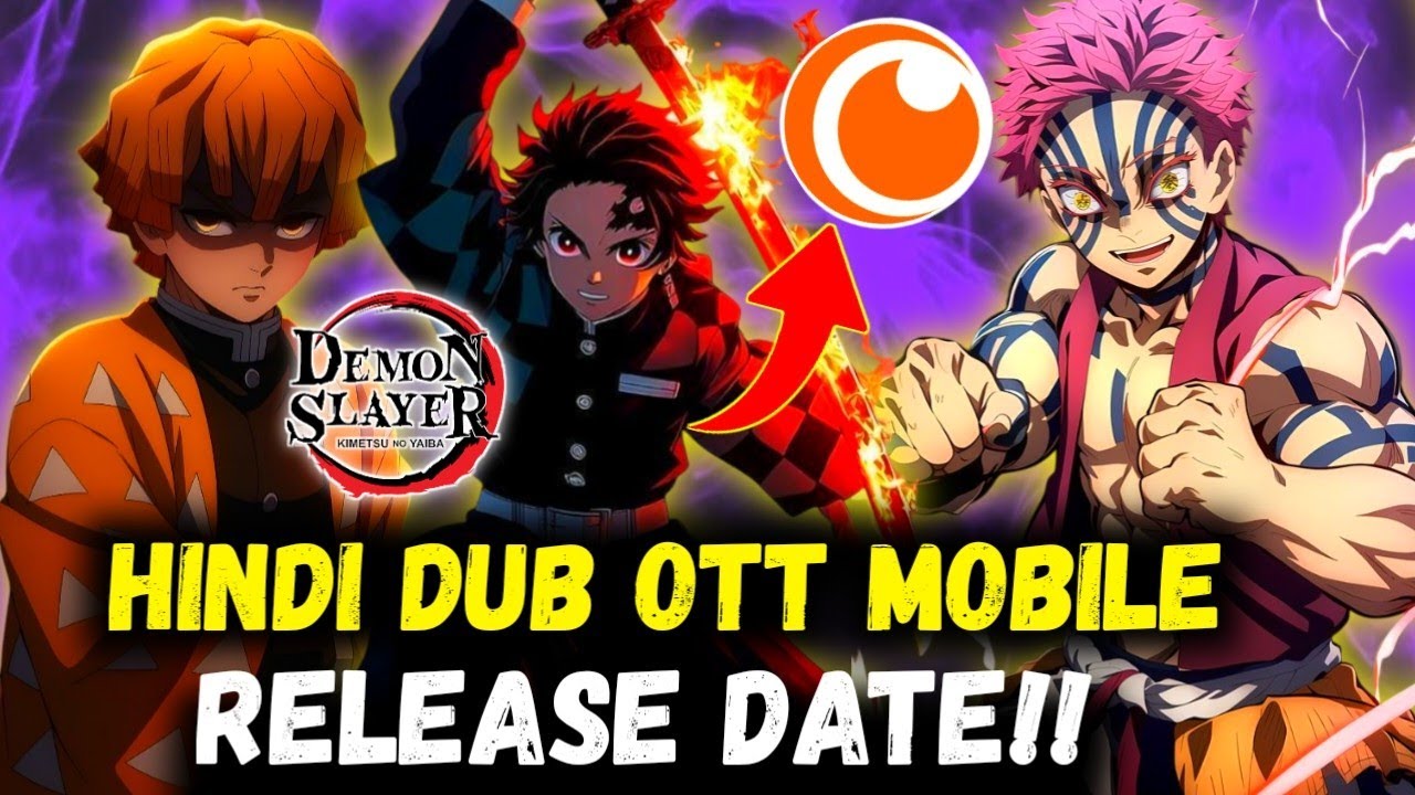 😍Demon Slayer Infinity Castle Hindi Dub Movie OTT Release Date On Crunchyroll! Demon Slayer Season 5