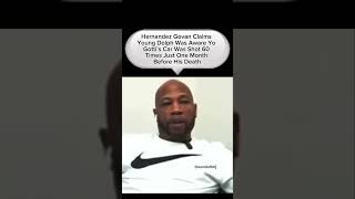 Hernandez Govan Claims Young Dolph Knew Yo Gotti’s Car Was Shot 60 Times Before His Death