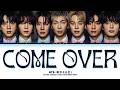 BTS 방탄소년단 Come Over Color Coded Lyrics Eng Rom Han 