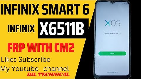 Infinix Smart 6 (X6511B) remove Frp with Cm2