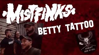 Mistfinks - Betty Tattoo