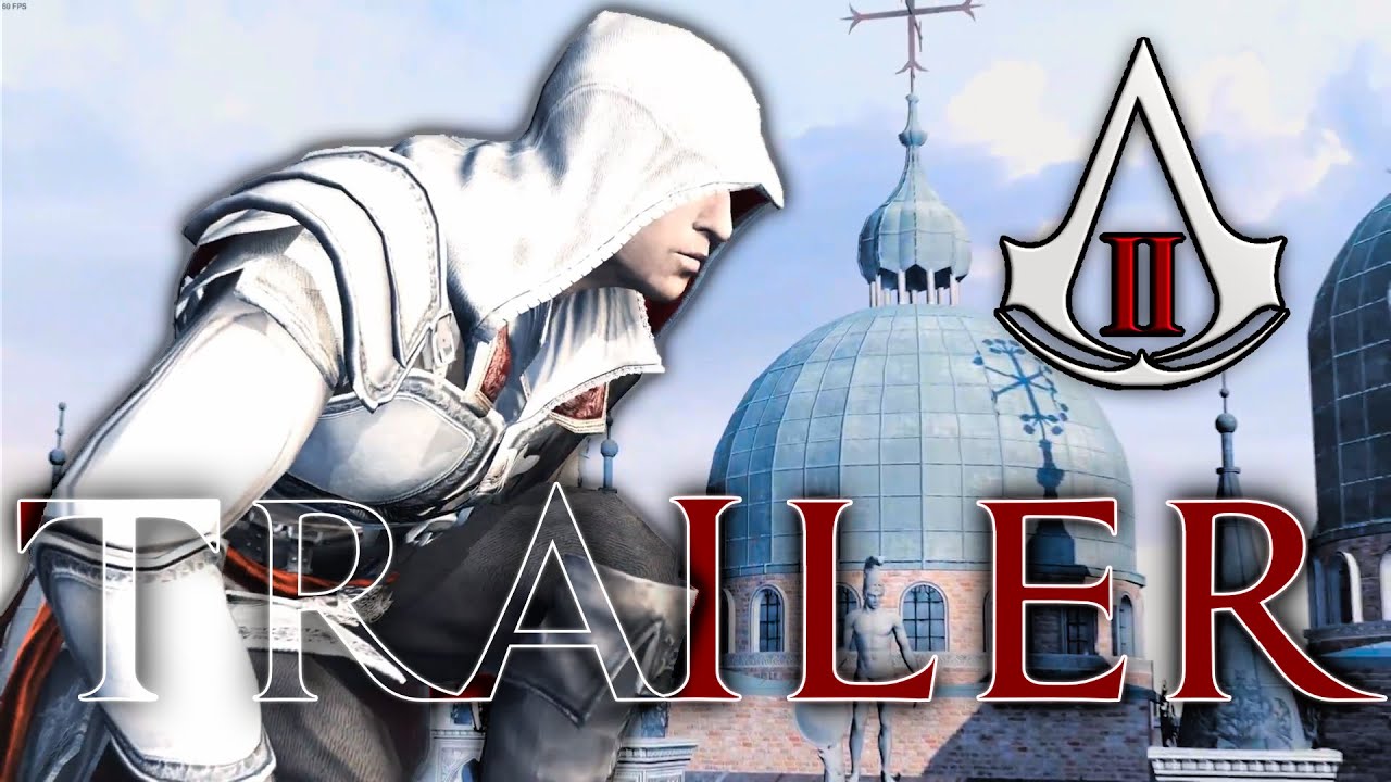 Assassin's Creed 2 - Cinematic Trailer (Fan Made)