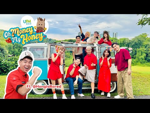 UFM100 3 CNY MV 2026 新年歌 Oh Money My Honey Ft HongisBored 