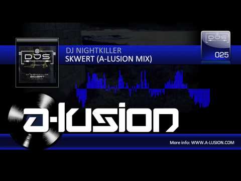 DJ Nightkiller — Dj Nightkiller - Skwert (A-lusion Mix) (DJS Records 025)