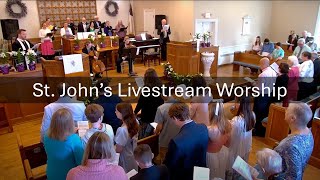 St. John's Worship Livestream - August 2, 2026
