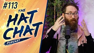 The Hat Chat Podcast #113 - The Horrifying Truth About Clones Ft. Tom Clark (Angory Tom)