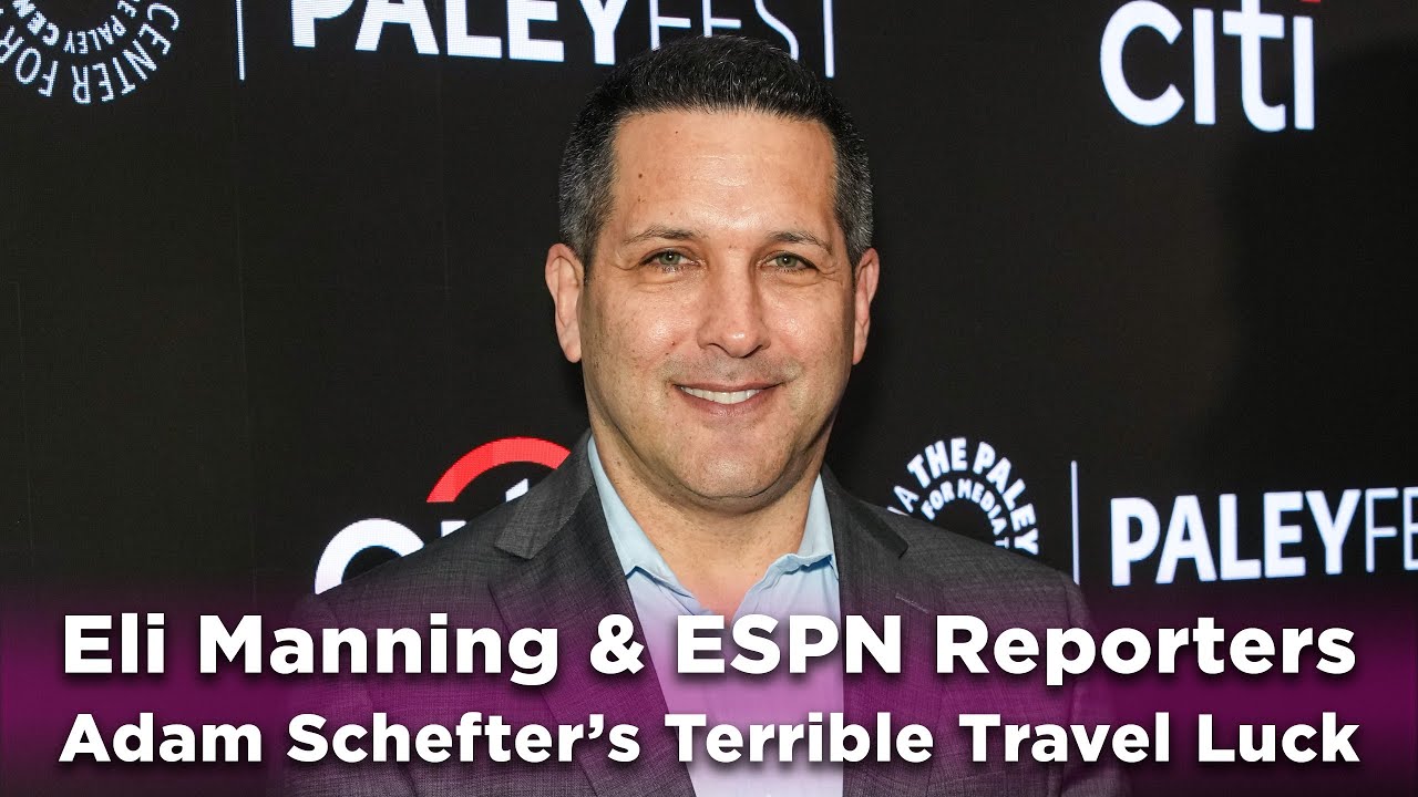 Adam Schefter's Terrible Travel Luck