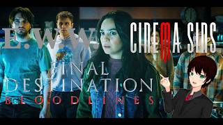 Everything Wrong With CinemaSins: Final Destination Bloodlines (in 30 and ½ minutes)