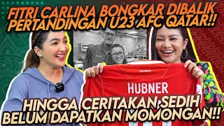 DIBALIK KESERUAN FITRI CARLINA NONTON LANGSUNG TIMNAS! TERNYATA ADA HAL YG PERNAH MEMBUAT DEPRESI!!