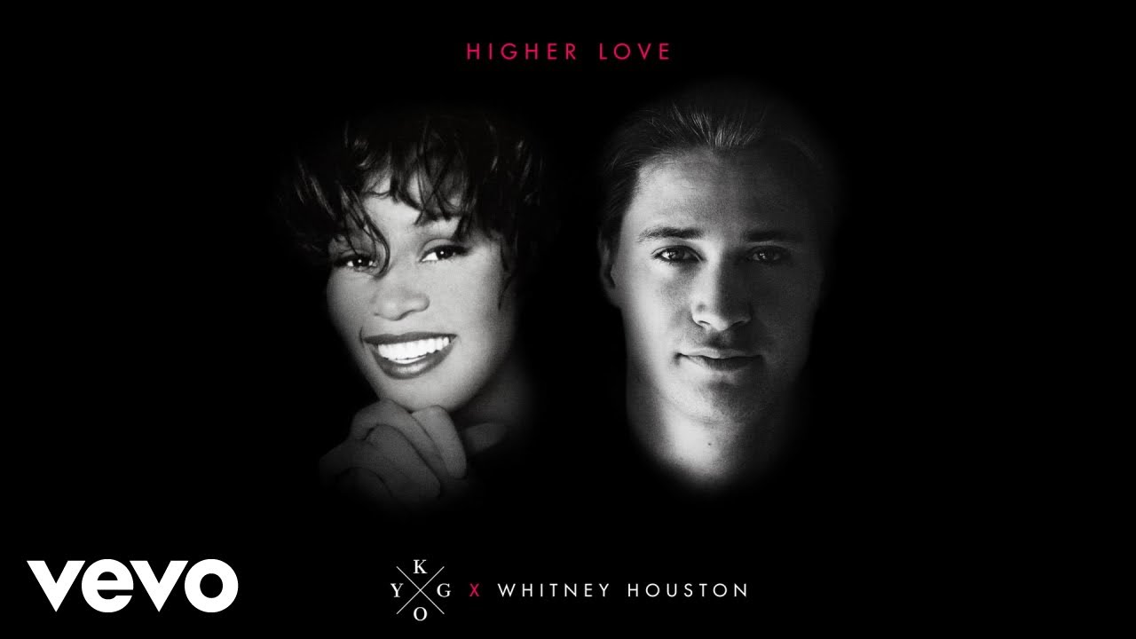 Kygo Whitney Houston   Higher Love Official Audio