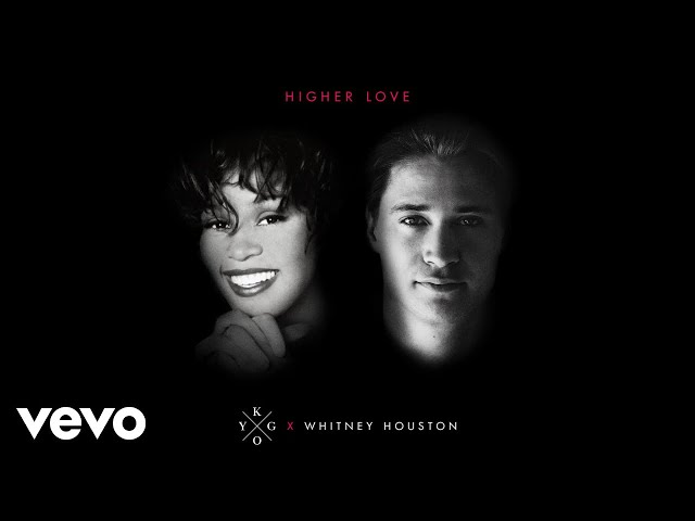 Kygo, Whitney Houston - Higher Love (Official Audio)