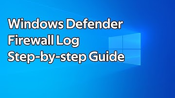 How to enable and view the Windows Defender Firewall log